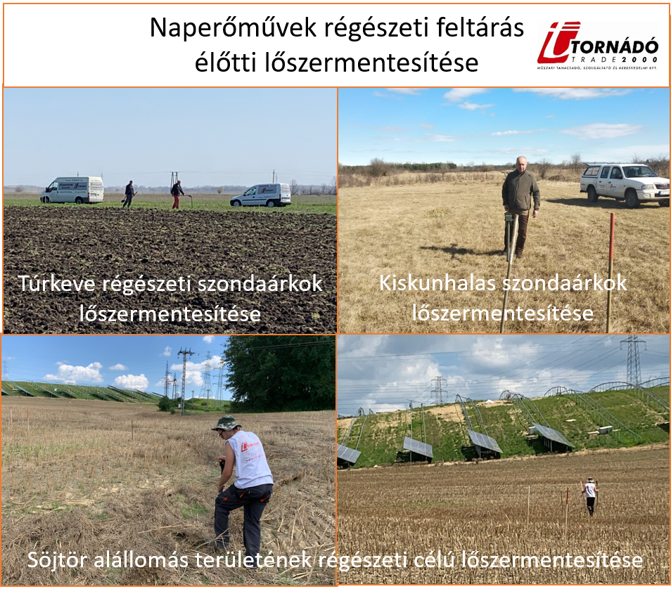 Régészeti feltárási területek lőszermentesítés naperőművek területén Tornádó Trade 2000 Kft régészeti feltárási helyek napelemparkok lőszermentesítés